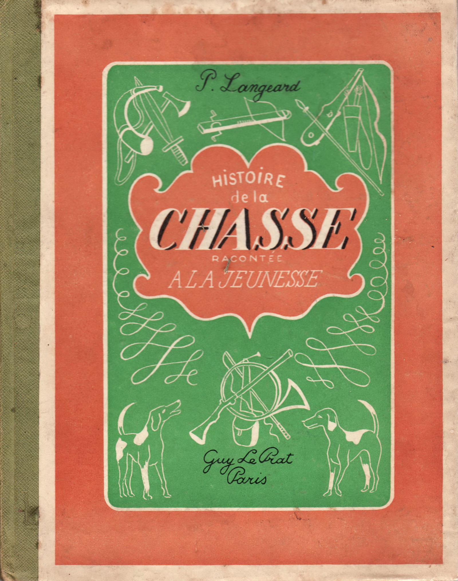 Histoire de la chasse racontée à la jeunesse